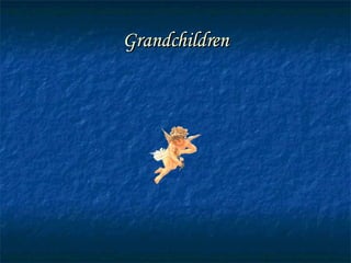 Grandchildren 