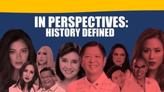 IN PERSPECTIVES:
HISTORY DEFINED
 