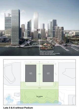 Scale / Use Comparison - Sydney Opera House Forecourt
Lot 5 Lot 6
14.0
22.336.0 36.0
94.8
57.0
5.0
76.0
Forecourt
Typical ...