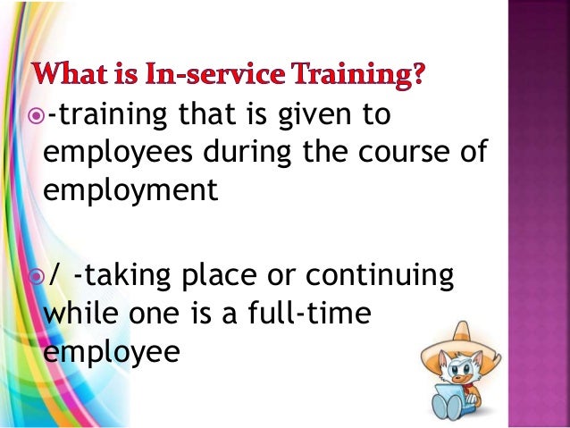 In service training for teachers and staff