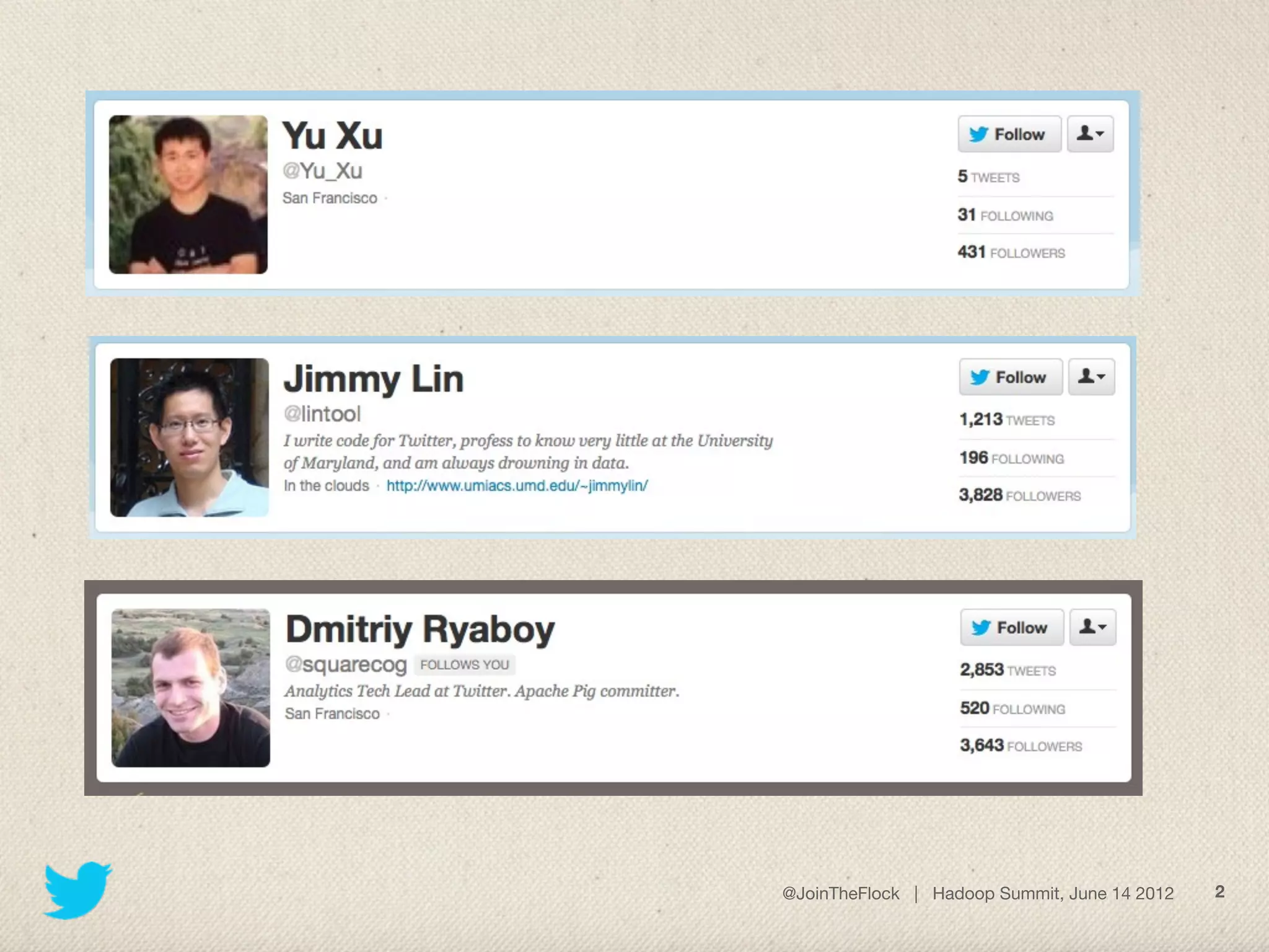 @JoinTheFlock | Hadoop Summit, June 14 2012   2
 