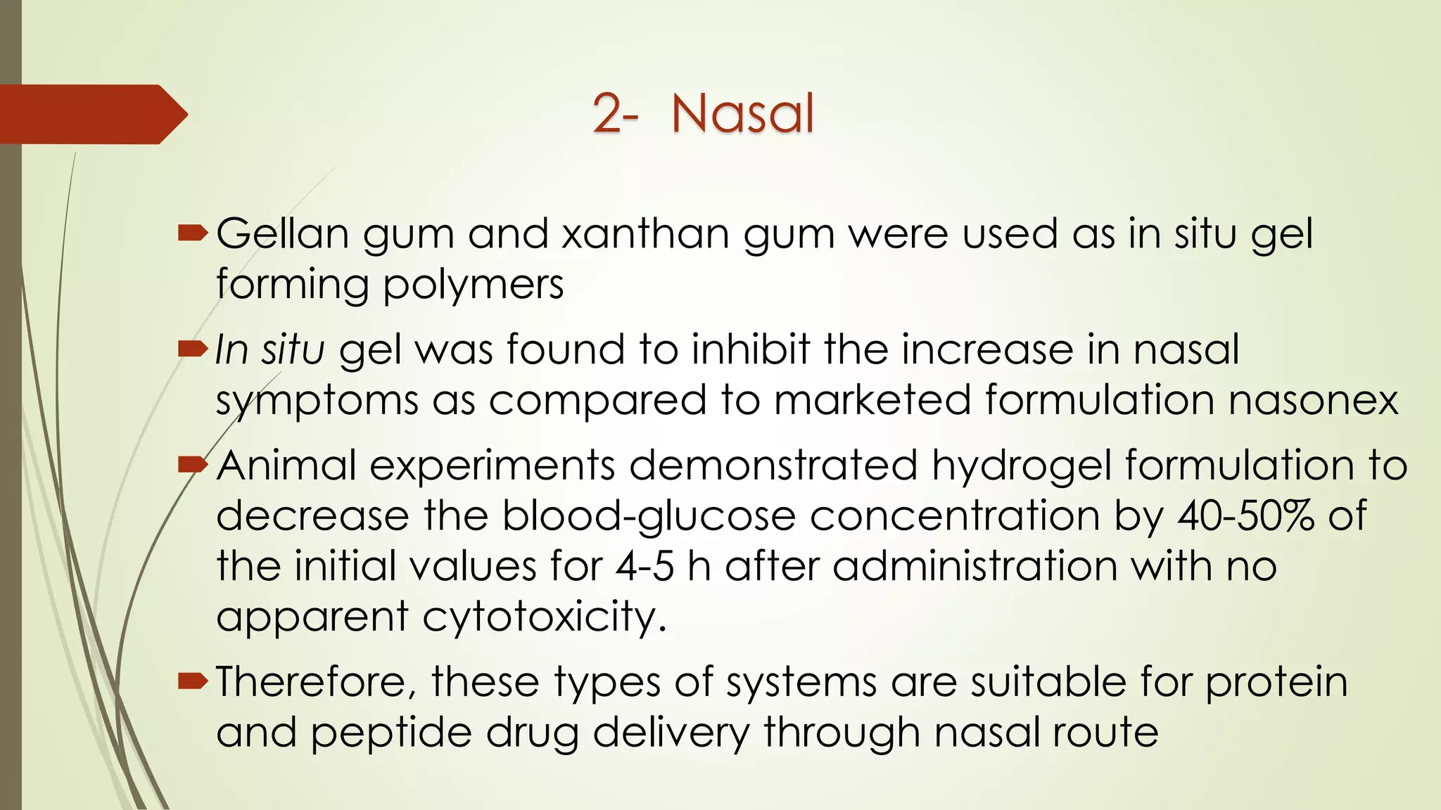 In situ gelling system for drug delivery | PPTX