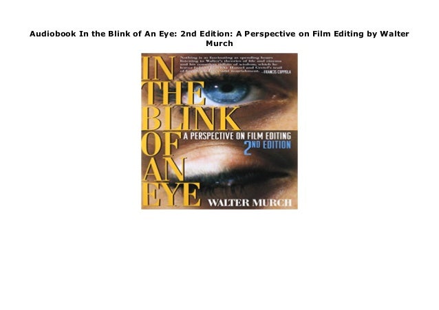 Audiobook In The Blink Of An Eye 2nd Edition A Perspective On Film
