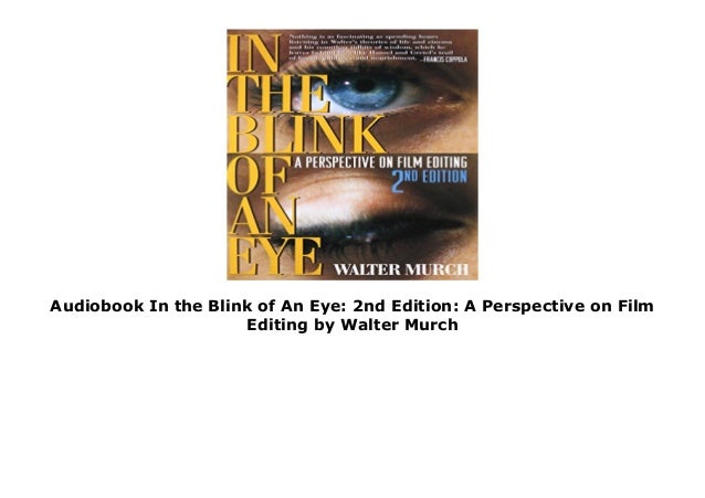 Audiobook In The Blink Of An Eye 2nd Edition A Perspective On Film Audiobook In The Blink Of An Eye 2nd Edition A Perspective On Film