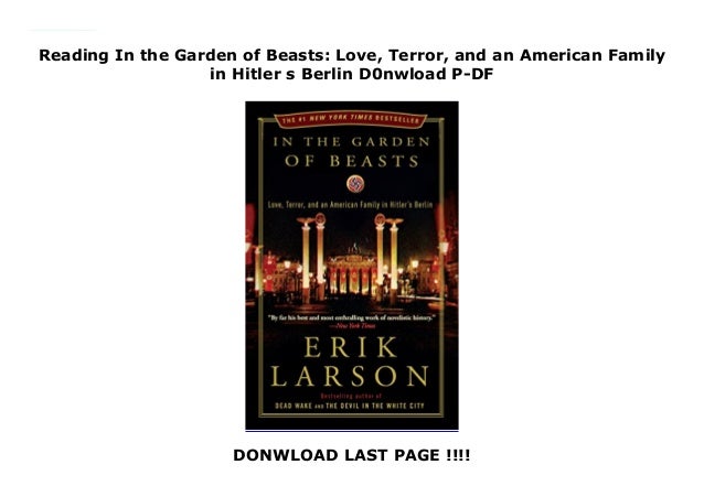 Reading In The Garden Of Beasts Love Terror And An American Family