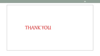 THANK YOU
30
 