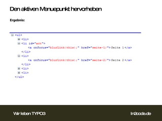 Den aktiven Menuepunkt hervorheben Ergebnis: 