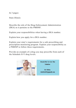 In 3 pagesState illinoisDescribe the role of the Drug Enf.docx