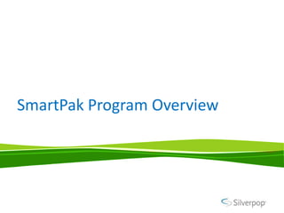 SmartPak Program Overview
 