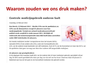 Waarom zouden we ons druk maken?
 