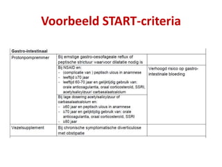 Voorbeeld START-criteria
 