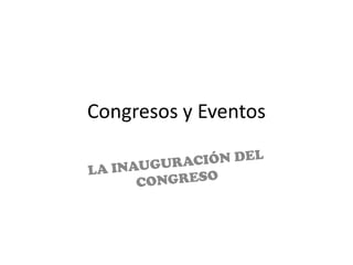 Congresos y Eventos
 