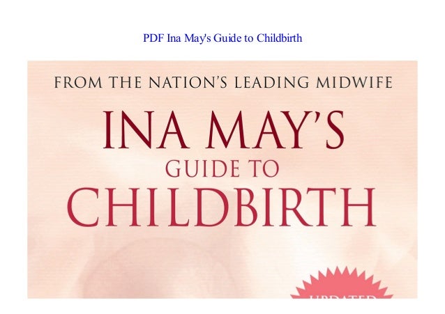 Ina may's guide to childbirth ina may gaskin