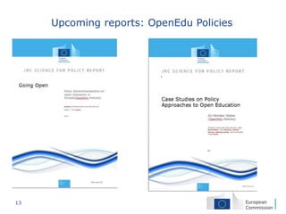 13
Upcoming reports: OpenEdu Policies
 