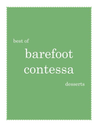 best of


    barefoot
    contessa
          desserts
 