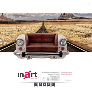092016
Enea Ektel. Kalohoriton
Kalohori 57009
Thessaloniki
Tel : +30 2310 755462
Fax : +30 2310 755466
info@inart.com
www.inart.com
Free press
 