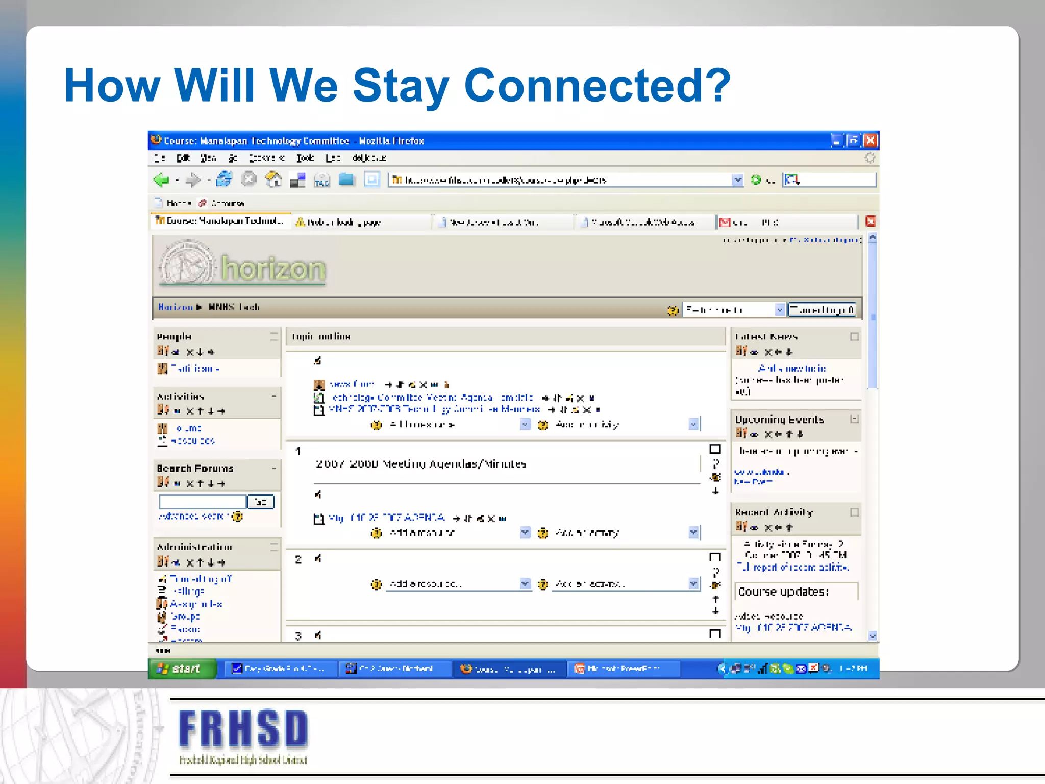 How Will We Stay Connected?