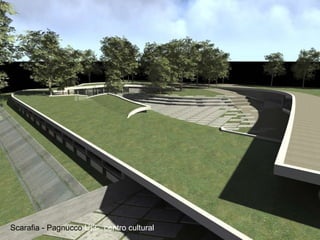 Scarafia - Pagnucco  Ut3-  centro cultural 