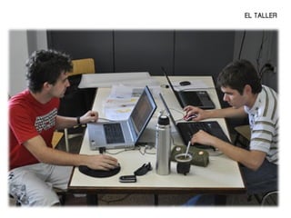 EL TALLER 
