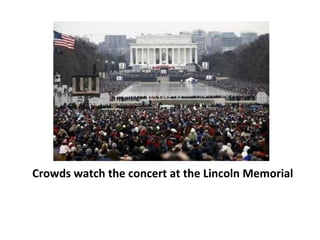 Crowds watch the concert at the Lincoln Memorial 