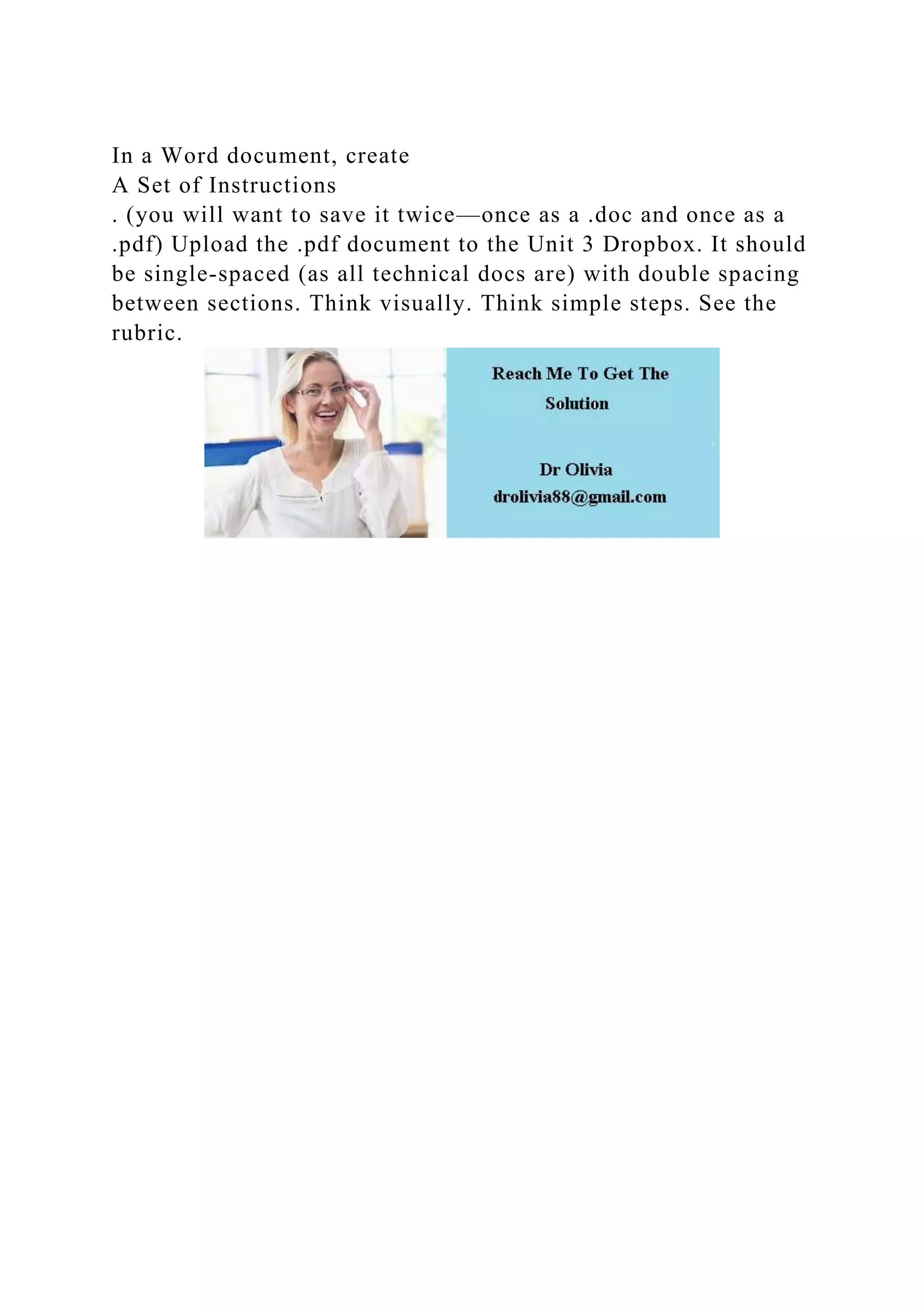 In a Word document, create A Set of Instructions. (you will want.docx