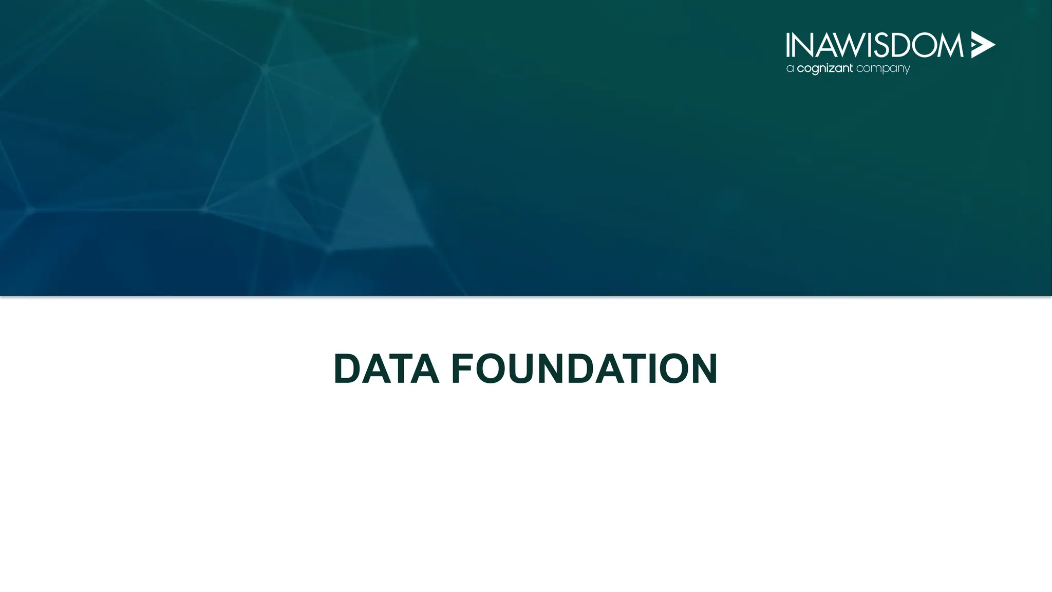 DATA FOUNDATION
 
