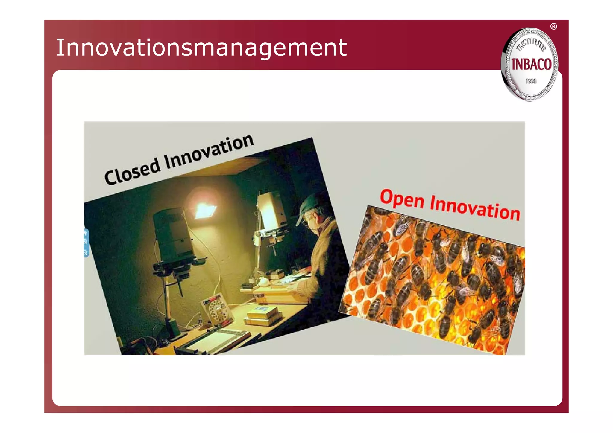 ®
Innovationsmanagement
 