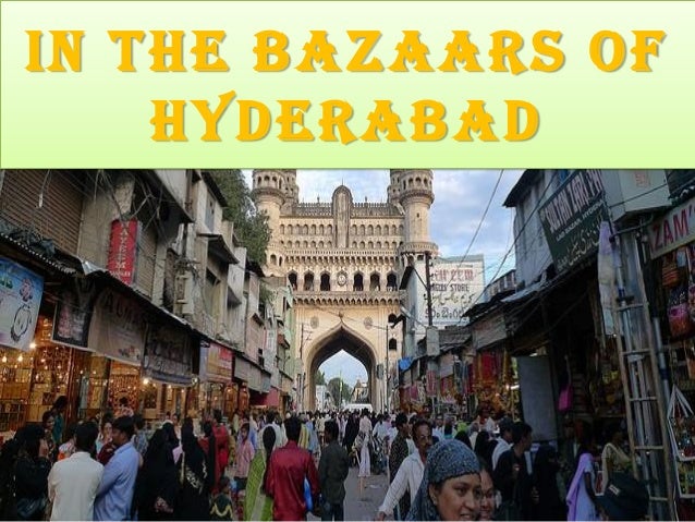 in the bazaars of hyderabad question answer