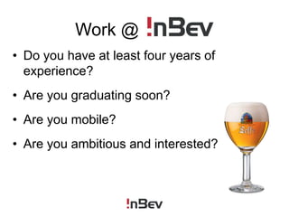 Work @ Do you have at least four years of experience?Are you graduating soon?Are you mobile?Are you ambitious and interested?