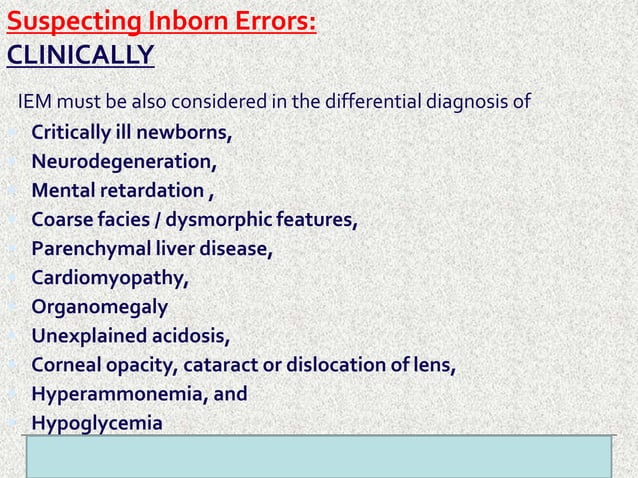 6 Inborn Error Inborn error of metabolism ( Prenatal & Newborn Screening ) | PPT