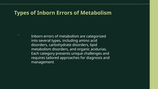 Highlight Inborn Presentation is tittled : Inborn Errors of Metabolism. | PPTX