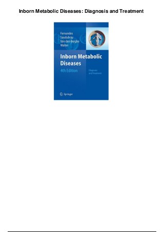 Define Inborn Quo Vadis: The Re-Definition Of Inborn Metabolic Diseases – YWOJ