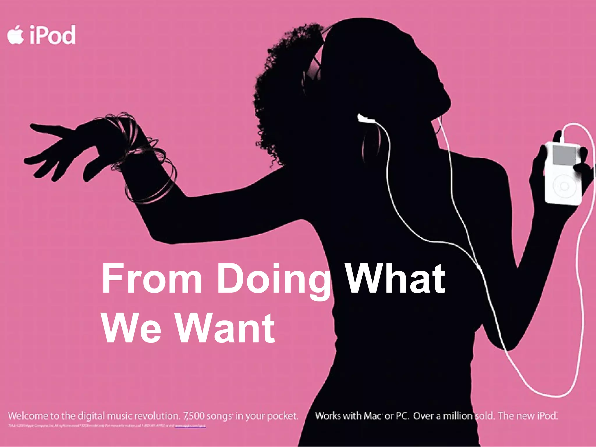 From Doing What We Want 