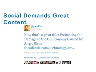 Social Demands Great Content, 