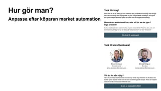 Hur gör man?
Anpassa efter köparen market automation
 