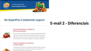 E-mail 2 - Diferenciais
 