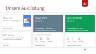 Unsere Ausrüstung
38
 