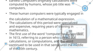 Module 2:HISTORY OF COMPUTER: BASIC COMPUTING PERIODS | PPTX