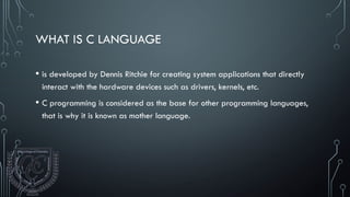 Comprehensive Introduction to C Programming Language and Its ...