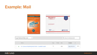 #INBOUND14 
Example: Mail 
 