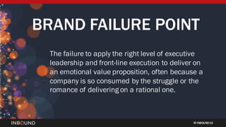 INBOUND15
It starts at the top. The failure to apply the right
level of executive leadership to define and deliver
on an e...