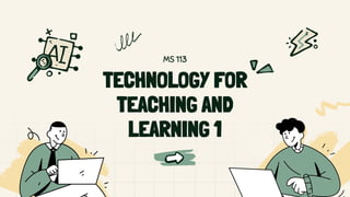Technology for teaching and learning 1 Lesson 1 Pre-service Teachers | PDF