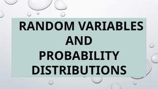 Random Variables and Probability Distributions | PPTX