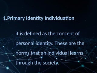 Primary Identities Examples Identifying parts of a whole which it can help you recognize the parts ...