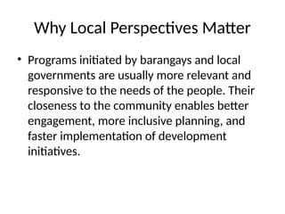 Local Perspective Perspective on community at the local and grassroots levels | PPTX