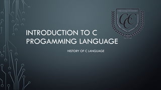 Comprehensive Introduction to C Programming Language and Its ...