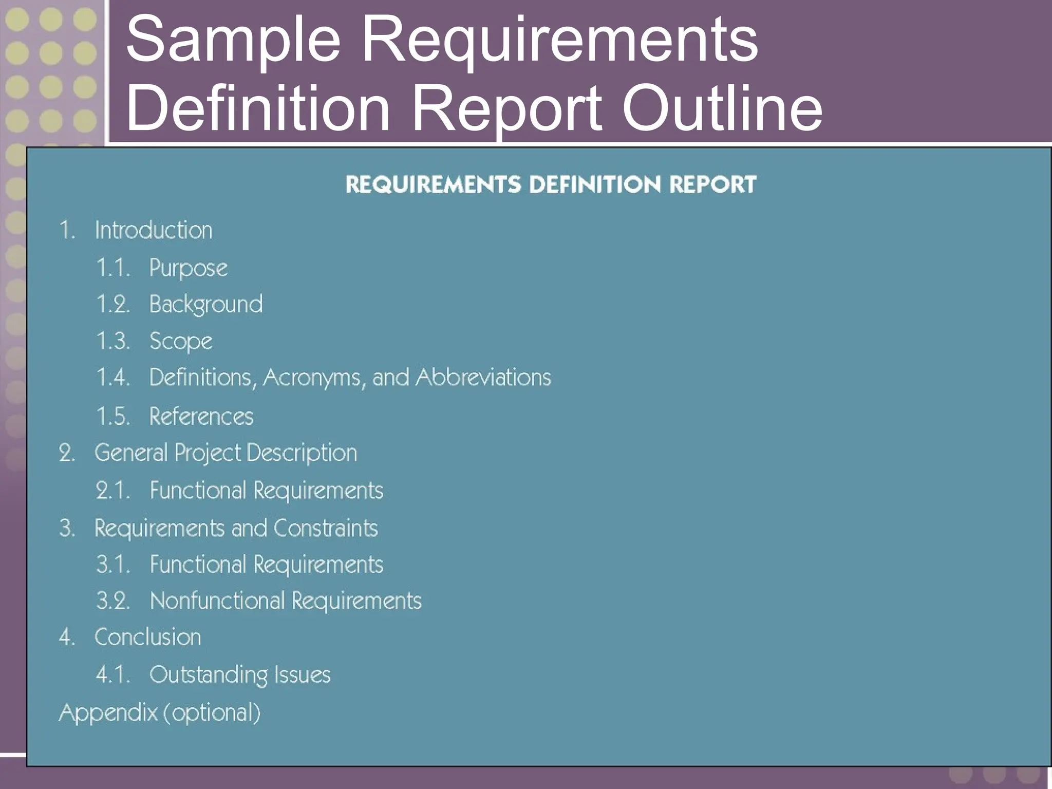 6-14
Sample Requirements
Definition Report Outline
 