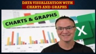 DATAVISUALIZATION WITH
CHARTS AND GRAPHS
 