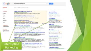 Interruption
Marketing
 