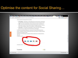 Optimise the content for Social Sharing…
 